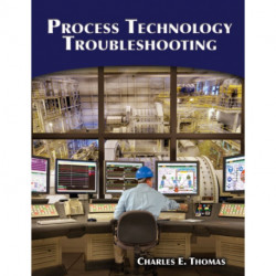 Process Technology Troubleshooting
