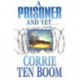 Prisoner and Yet, A