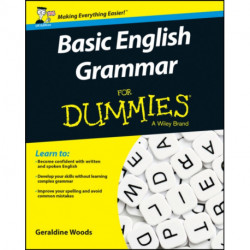Basic English Grammar For Dummies, UK Edition