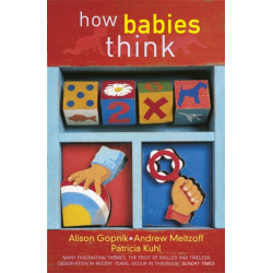 How Babies Think: The Science of Childhood