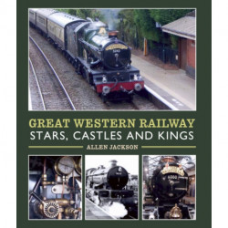Great Western Railway Stars, Castles and Kings