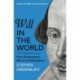Will In The World: How Shakespeare Became Shakespeare