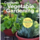 Container Vegetable Gardening: Growing Crops in Pots in Every Space