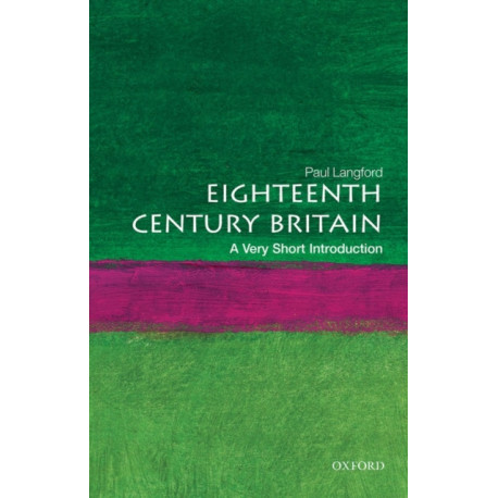 Eighteenth-Century Britain: A Very Short Introduction