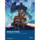 Rogue Stars: Skirmish Wargaming in a Science Fiction Underworld