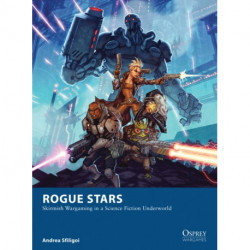 Rogue Stars: Skirmish Wargaming in a Science Fiction Underworld