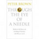 Through the Eye of a Needle: Wealth, the Fall of Rome, and the Making of Christianity in the West, 350-550 AD