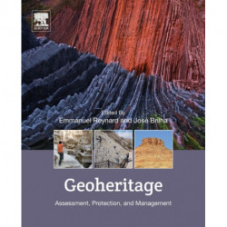 Geoheritage: Assessment, Protection, and Management