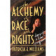 The Alchemy of Race and Rights
