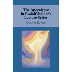 The Apocalypse in Rudolf Steiner's Lecture Series