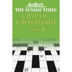 The Sunday Times Cryptic Crossword Book 3