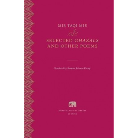 Selected Ghazals and Other Poems