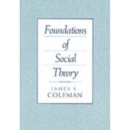Foundations of Social Theory