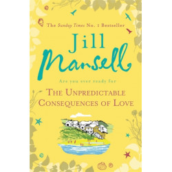 The Unpredictable Consequences of Love: A feel-good novel filled with seaside secrets