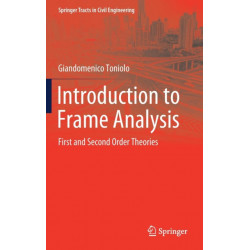 Introduction to Frame Analysis: First and Second Order Theories