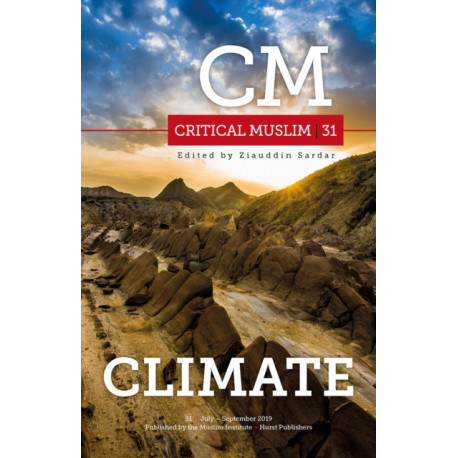Critical Muslim 31: Climate