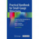 Practical Handbook for Small-Gauge Vitrectomy: A Step-By-Step Introduction to Surgical Techniques