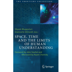 Space, Time and the Limits of Human Understanding