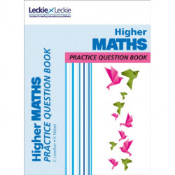 Higher Maths: Practise and Learn Sqa Exam Topics