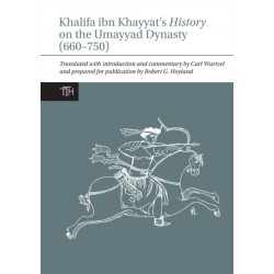 Khalifa ibn Khayyat's History on the Umayyad Dynasty (660–750)