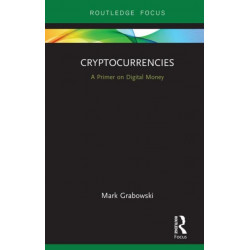 Cryptocurrencies: A Primer on Digital Money