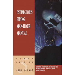 Estimator's Piping Man-Hour Manual