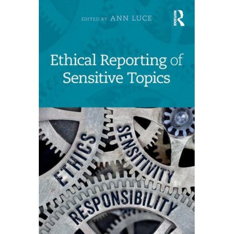 Ethical Reporting of Sensitive Topics