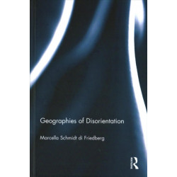Geographies of Disorientation