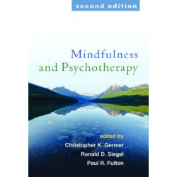 Mindfulness and Psychotherapy, Second Edition