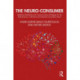 The Neuro-Consumer: Adapting Marketing and Communication Strategies for the Subconscious, Instinctive and Irrational Consumer's Brain