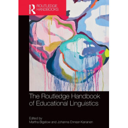 The Routledge Handbook of Educational Linguistics