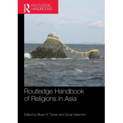 Routledge Handbook of Religions in Asia