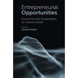 Entrepreneurial Opportunities: Economics and Sustainability for Future Growth