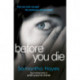 Before You Die