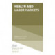 Health and Labor Markets