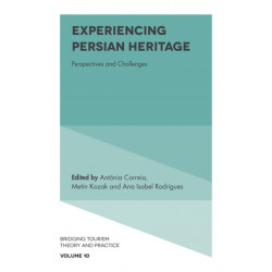 Experiencing Persian Heritage: Perspectives and Challenges
