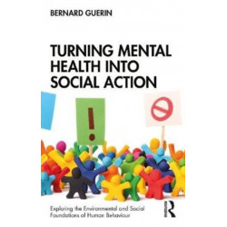 Turning Mental Health into Social Action