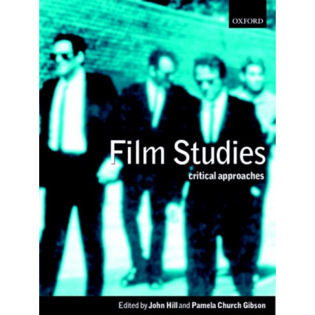 Film Studies: Critical Approaches
