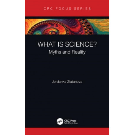 What is Science?: Myths and Reality