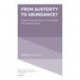 From Austerity to Abundance?: Creative Approaches to Coordinating the Common Good