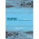 Yufa! A Practical Guide to Mandarin Chinese Grammar