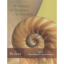 A History of Science in Society: A Reader