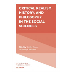 Critical Realism, History, and Philosophy in the Social Sciences