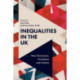 Inequalities in the UK: New Discourses, Evolutions and Actions