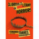 Glory And Its Litany Of Horrors