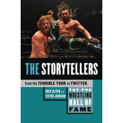 Pro Wrestling Hall of Fame, The: The Storytellers: From the Terrible Turk to Twitter