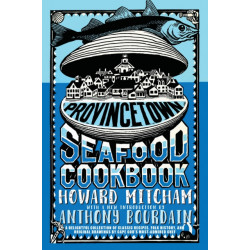 Provincetown Seafood Cookbook