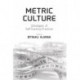 Metric Culture: Ontologies of Self-Tracking Practices