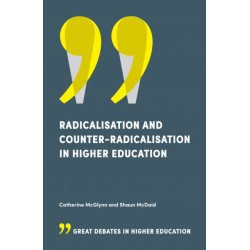 Radicalisation and Counter-Radicalisation in Higher Education
