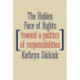 The Hidden Face of Rights: Toward a Politics of Responsibilities